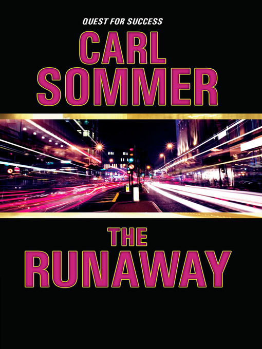 Title details for The Runaway by Carl Sommer - Available